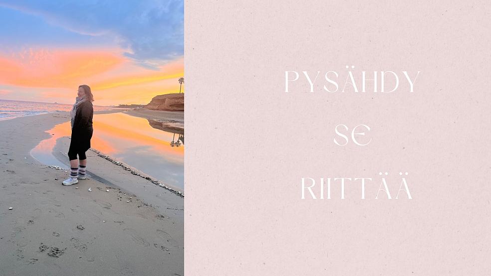 Pysähdy, Se riittää by Onnenhelmi Ay